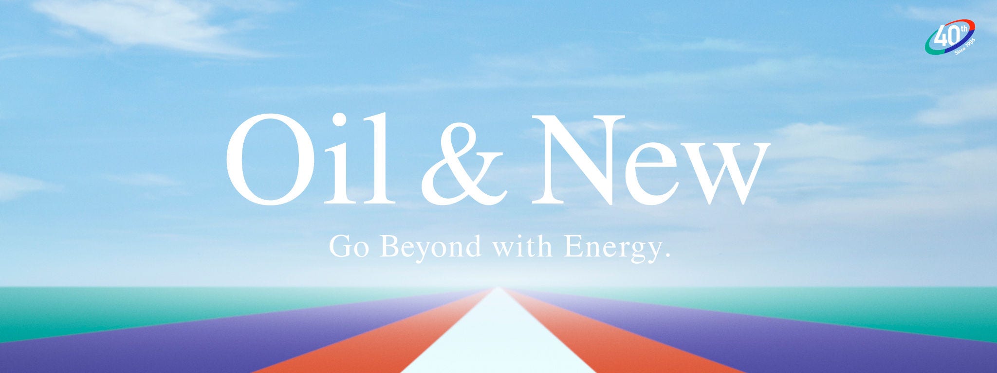 Oil & New Go Beyond with Energy.